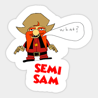 Semi Sam Sticker